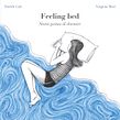 Feeeling Bed | Book by Davide Calì and Virginia Mori. Un projet de Illustration traditionnelle et Illustration éditoriale de Virginia Mori - 22.06.2022