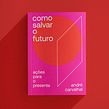 Livros. Br e ing e Identidade projeto de André Carvalhal - 15.09.2022