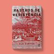 Rastros de Resistência, histórias de luta e liberdade do povo negro. Un progetto di Narrativa di savagefiction - 09.11.2019
