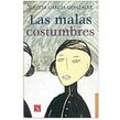 Las malas costumbres. Writing, Fiction Writing, and Creative Writing project by Julieta García González - 12.23.2022