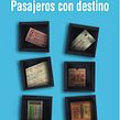 Pasajeros con destino. Fiction Writing, Writing, and Creative Writing project by Julieta García González - 12.23.2022