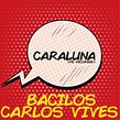 "Caraluna" (Re-Recorded) Bacilos feat. Carlos Vives. Music project by Andres Borda - 01.12.2023
