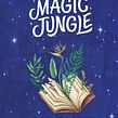 Magic Jungle Book: Un manual para desarrollar el espíritu creativo. Un proyecto de Escritura, Diseño editorial, Bellas Artes, Escritura creativa y Creatividad de Ana Victoria Calderon - 26.05.2023