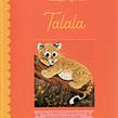 True Stories of Animal Heroes: Talala (2021) by Vita Murrow. Un proyecto de Ilustración tradicional, Dibujo, Ilustración digital, Stor, telling, Ilustración infantil, Dibujo digital, Pintura digital, Ilustración naturalista				, Literatura infantil						 y Álbum ilustrado						 de Alexandra Finkeldey - 06.09.2021