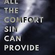All the Comfort Sin Can Provide. Un proyecto de Escritura de ficción, Escritura creativa, Escritura, Stor y telling de Grant Faulkner - 21.07.2023