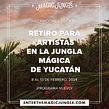 Retiro 2024 ¡Registro Abierto! 8-13 de Febrero. Creative Consulting, Education, Events, and Fine Arts project by Magic Jungle - 11.16.2023