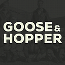 Goose & Hopper