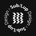 Sub/Lup Design