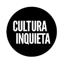 Cultura Inquieta