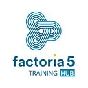 Factoría 5 Training Hub