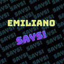 Emiliano Says