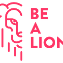 Be a Lion