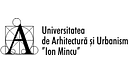 UAUIM University of Architecture and Urbanism Ion Mincu