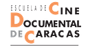 ECDC Escuela de Cine Documental de Caracas