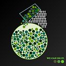We can do it!. Un proyecto de  de dlux_estudio - 05.08.2010