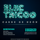 Carne de Neón. Un proyecto de Diseño, 3D y Publicidad de e - 16.09.2012