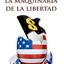 La Maquinaria de la Libertad. Un proyecto de  de Editorial Innisfree - 24.09.2012