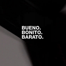 BUENO. BONITO. BARATO. Een project van  Ontwerp y Film, video en televisie van Manu Franco - 30.09.2013