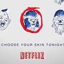 NETFLIX - CHOOSE YOUR SKIN TONIGHT. Projekt z dziedziny Design,  Reklama, Trad, c i jna ilustracja użytkownika Saint Kilda - 10.11.2013