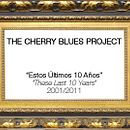 The Cherry Blues Project - Estos últimos 10 años: Boxset Nº 1 souvenir (2001/2011). Un proyecto de Bellas Artes y Packaging de Pedro Miguel - 21.02.2014