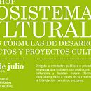Diseño Cartelería Workshop Ecosistemas Culturales. Ein Projekt aus dem Bereich Grafikdesign und Werbung von María Cruces - 02.06.2014