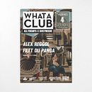 Cartelería semanal para What A Club Ein Projekt aus dem Bereich Grafikdesign, Fotografie, Traditionelle Illustration und Verpackung von gusisgood - 14.04.2014