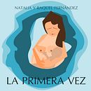La primera vez. Ilustração tradicional projeto de Natalia Fernández Olmos - 27.11.2014