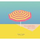 Veranos Comunes: Mi sombrilla, mi reino Ein Projekt aus dem Bereich Grafikdesign und Traditionelle Illustration von Fetén Martínez - 28.01.2015