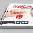 "No te pintes, maquíllate". . Un proyecto de Diseño, Diseño editorial y Diseño gráfico de Carlos Garrigues Pinazo - 30.09.2013