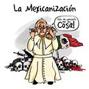 La Mexicanización. Un proyecto de Ilustración tradicional de juliocrrnz - 23.02.2015