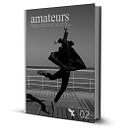 Libro Amateurs. Un proyecto de Diseño, Diseño editorial, Diseño gráfico, Escritura, Fotografía e Ilustración tradicional de Alberto López Álvarez - 26.05.2015