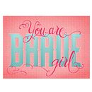 You are brave, girl. Een project van  Ontwerp, Grafisch ontwerp, Traditionele illustratie, T y pografie van IDOIA IRIBERTEGUI - 16.06.2015