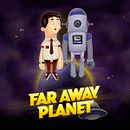 Far Away Planet Ein Projekt aus dem Bereich Animation, Design von Figuren und Traditionelle Illustration von Rafael García Méndez - 11.08.2015