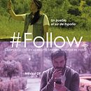 Diseño del cartel #Follow y propuesta para la música del trailer Ein Projekt aus dem Bereich Kino, Kino, Video und TV, Design, Grafikdesign und Musik von Augusto Leiva Espinoza - 10.09.2015