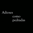 ADIOSES COMO PEDRADAS. Projekt z dziedziny Film użytkownika Eder Reguera Fernández - 02.02.2016