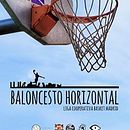 Baloncesto Horizontal . Un projet de Cinéma, vidéo et télévision de Santiago Mazarro - 29.02.2016