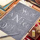 Have a nice day. Un projet de Design graphique de Carme Pereira - 26.08.2016