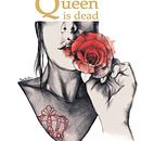 The Queen is Dead. Un projet de Design  et Illustration traditionnelle de Marta Orse - 31.08.2016