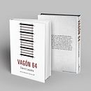 Diseño Editorial: Vagón 64. Un projet de Conception éditoriale , et Design graphique de Alba Mª Beltrán Calvo - 14.12.2016