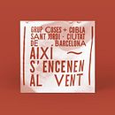 Així s'encenen al vent de Cobla Sant Jordi + Grup Coses. Graphic Design project by Júlia - 10.14.2016
