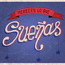 Lettering | "Mereces lo que sueñas". Graphic Design, Lettering, T, and pograph project by Evangelina - 03.27.2017