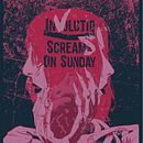 Screams On Sunday + Involutio. Un projet de Design graphique et Illustration traditionnelle de battduck - 08.04.2017