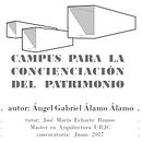 Campus para la Concienciación del Patrimonio. Un progetto di Architettura di angel_ansus_303 - 12.08.2017