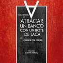 ATRACAR UN BANCO CON UN BOTE DE LATA (EDICIÓN TRAILER). Film, Film, Video, TV, Photograph, Post-production, Advertising, and Video project by Albert San - 10.10.2017