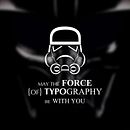 May the Force of Typography be With You Ein Projekt aus dem Bereich Traditionelle Illustration, T und pografie von Chamadoira - 14.05.2008