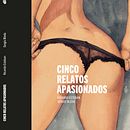 Cinco relatos apasionados. Libro ilustrado.. Un proyecto de Ilustración tradicional de Sergio Bleda - 30.10.2017