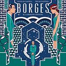 Borges, El Laberinto Infinito. Un projet de B, e dessinée et Illustration traditionnelle de Nicolás Castell - 08.10.2017