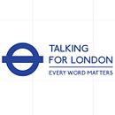 TFL | TALKING FOR LONDON. Br, ing, Identit, Creativit, Art Direction, Poster Design, Logo Design, Graphic Design & Industrial Design project by Alejo Malia - 06.17.2017