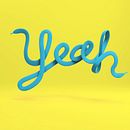 YEAH!. Un projet de 3D, Illustration traditionnelle , et Lettering de José María Villagrán Gavidia - 27.04.2018