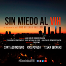 Sin miedo al VIH (Documental). Un proyecto de Cine, vídeo y televisión de David Arteaga Valledor - 27.05.2018